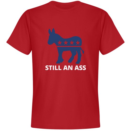 Still an Ass Still an Ass