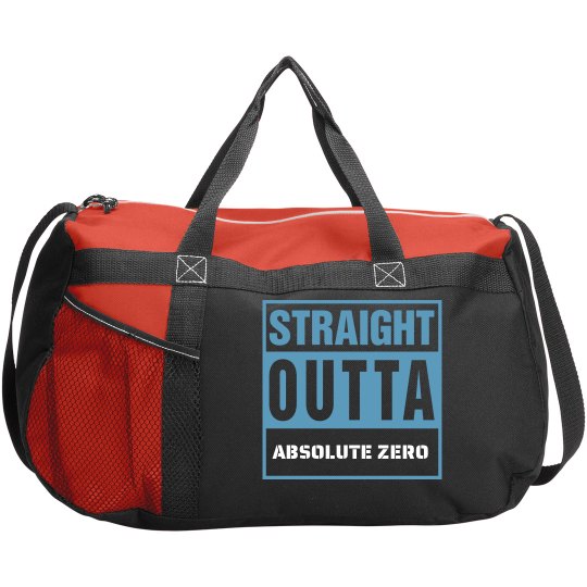 STRAIGHT OUTTA ABSOLUTE ZERO SPORT DUFFEL BAG STRAIGHT OUTTA ABSOLUTE ZERO SPORT DUFFEL BAG