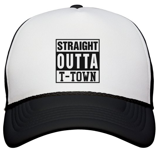 Straight outta T-Town Cap Straight outta T-Town Cap