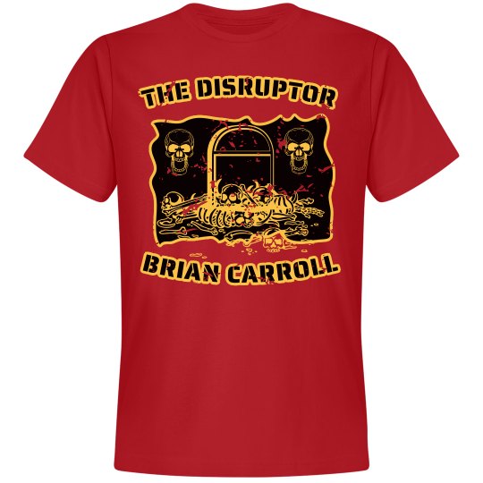 THE DISRUPTOR THE DISRUPTOR