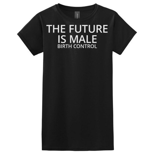 The Future Is Male Birth Control The Future Is Male Birth Control