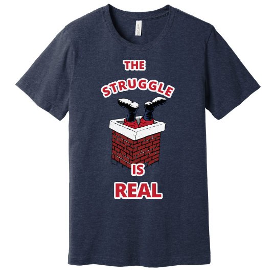 The Struggle is Real Xmas Shirt The Struggle is Real Xmas Shirt