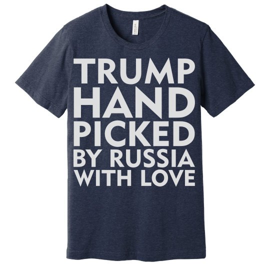 Trump Hand Picked by Russia With Love