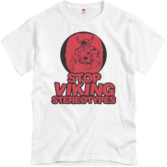 VIKING STEREOTYPE VIKING STEREOTYPE