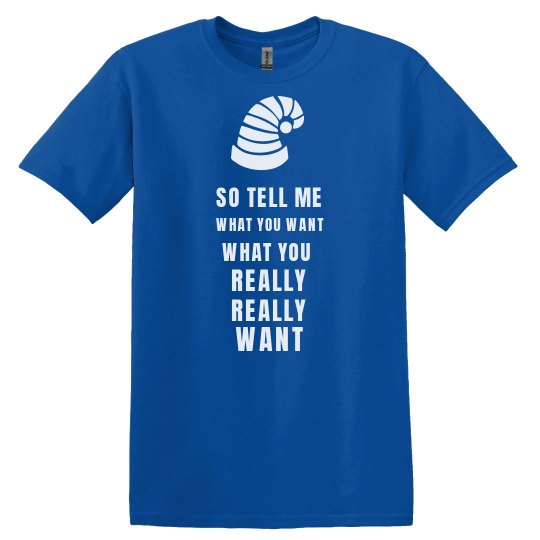 What You Really Want Santa Shirt What You Really Want Santa Shirt