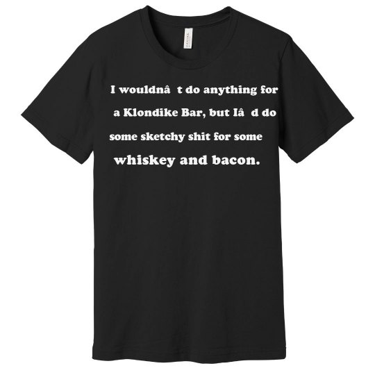 Whiskey and Bacon Whiskey and Bacon