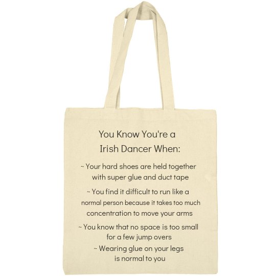 You know you're a irish dancer You know you're a irish dancer