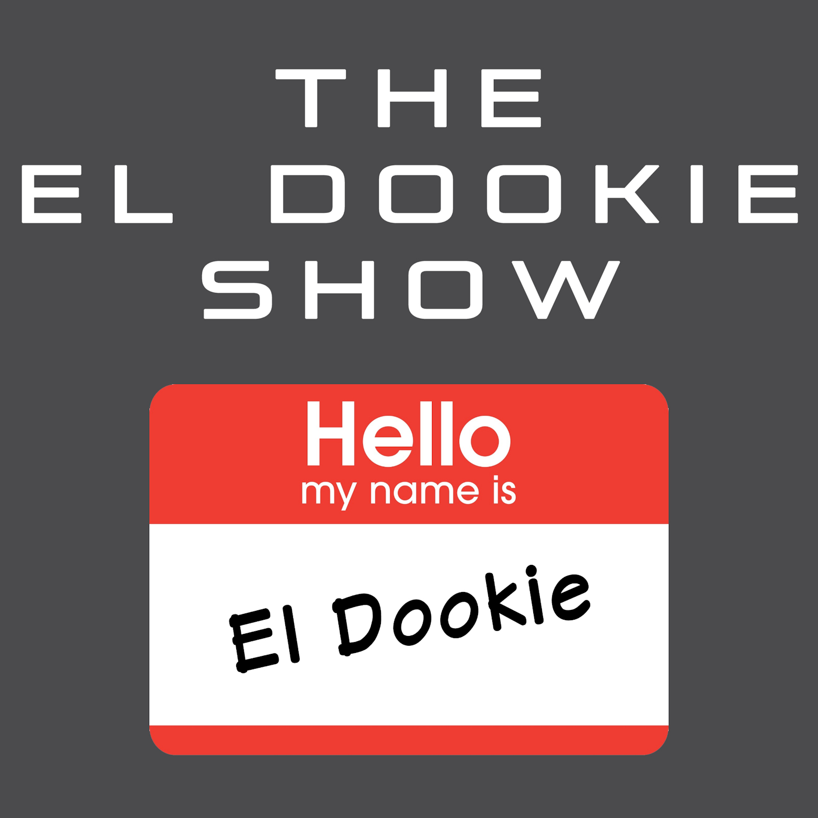 The El Dookie Show